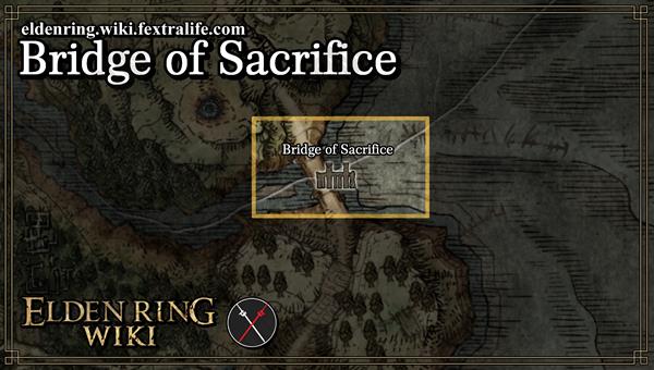 bridge of sacrifice map elden ring wiki guide 600px